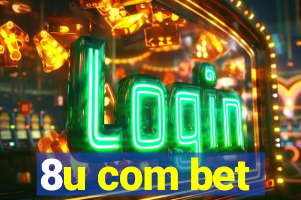 8u com bet